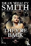 Smith, Dean Wesley - They're Back
