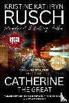 Rusch, Kristine Kathryn - Catherine The Great