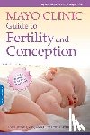 Elizabeth Stewart, Jani Jensen, Mayo Clinic - Mayo Clinic Guide to Fertility and Conception