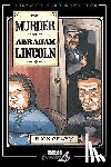 Geary, Rick - The Murder Of Abraham Lincoln
