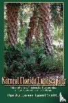 Walton, Dan, Schiller, Laurel - Natural Florida Landscaping