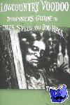 Zepke, Terrance - Lowcountry Voodoo - Beginner's Guide to Tales, Spells and Boo Hags