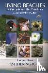 Witherington, Blair, Witherington, Dawn - Living Beaches of Georgia and the Carolinas