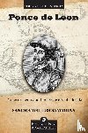 Sammons, Sandra Wallus - Ponce de Leon and the Discovery of Florida