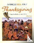 Gioia, Robyn - America's Real First Thanksgiving