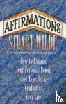 Wilde, Stuart - Affirmations