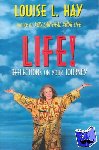 Hay, Louise - Life - Reflections On Your Journey