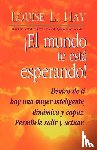 Hay, Louise L. - SPA-MUNDO TE ESTA ESPERANDO 5/