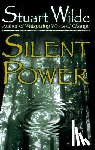 Wilde, Stuart - Silent Power