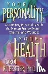 Ritberger, Carol - Your Personality, Your Health