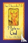 Borysenko, Joan Z. - 7 Paths to God: The Ways of the Mystic