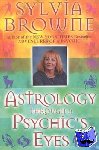 Browne, Sylvia - Astrology Through a Psychic's Eyes