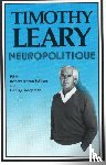 Leary, Timothy - Neuropolitique