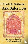 Duquette, Lon Milo - Ask Baba Lon