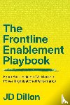 Dillon, JD - The Frontline Enablement Playbook