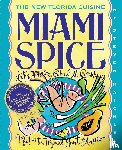 Raichlen, Steven - Miami Spice