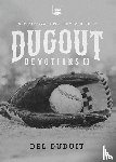 Duduit, Del - Duduit, D: Dugout Devotions II