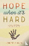Phillips, Jennifer - Hope When It's Hard
