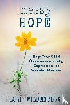 Wildenberg, Lori - Messy Hope