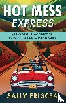 Sally Friscea, Sally - Hot Mess Express