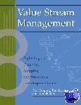 Tapping, Don - Value Stream Management - Eight Steps to Planning, Mapping, and Sustaining Lean Improvements