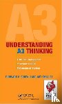 Sobek II., Durward K. (University of Montana, Smalley, Art (Art of Lean - Understanding A3 Thinking