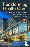 Kenney, Charles - Transforming Health Care