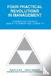 Shiba, Shoji, Walden, David - Four Practical Revolutions in Management