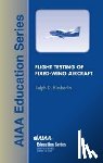 Kimberlin, Ralph D. - Flight Testing of Fixed Wing Aircraft