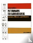 Knowles, Lori A. - Practical Guide to Patternmaking for Fashion Designers: Juniors, Misses and Women