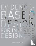 Nussbaumer, Linda L. (South Dakota State University - Evidence-Based Design for Interior Designers