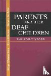 Meadow-Orlans, Kathryn P, Sass-Lehrer, Marilyn, Mertens, Donna M. - Parents and Their Deaf Children