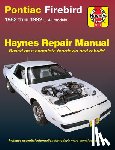 Haynes, J. H. - Pontiac Firebird (1982-1992) Haynes Repair Manual (USA)