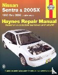 Haynes Publishing - Nissan Sentra & 200SX all models (1995-2006) Haynes Repair Manual (USA)