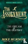 Murdock, Mike - The Assignment Vol. 1