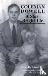 Dowell, Coleman - Star-Bright Lie
