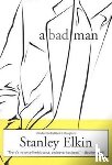 Elkin, Stanley - Bad Man