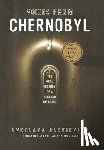 Svetlana Alexievich - Voices from Chernobyl