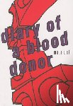 Unt, Mati - Diary of a Blood Donor