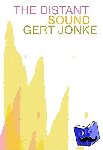 Jonke, Gert - Distant Sound - A Novel