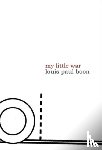 Boon, Louis Paul - My Little War