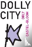 Castel-Bloom, Orly - Dolly City