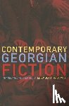  - Contemporary Georgian Fiction