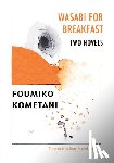 Kometani, Foumiko - Wasabi for Breakfast