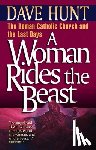Hunt, Dave - A Woman Rides the Beast