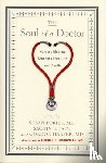 Harper, Gordon, H. Jain, Sachin, Pories, Susan - The Soul of a Doctor