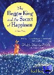ben Izzy, Joel - The Beggar King and the Secret of Happiness - A True Story