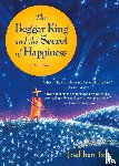 ben Izzy, Joel - The Beggar King and the Secret of Happiness - A True Story