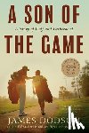 Dodson, James - A Son of the Game