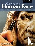 Phares, Jeff - Carving the Human Face, Second Edition, Revised & Expanded